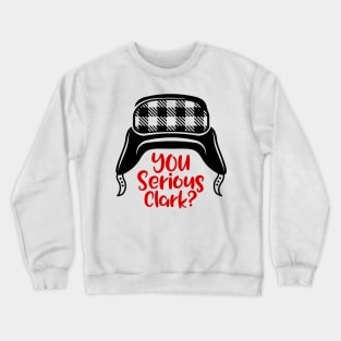 You Serious Clark Crewneck Sweatshirt